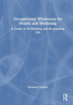 Occupational Wholeness for Health and Wellbeing - Yazdani, Farzaneh (Oxford Brookes University, UK)