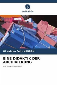 EINE DIDAKTIK DER ARCHIVIERUNG - Kabran, Oi Kabran Félix