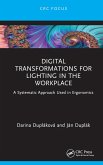 Digital Transformations for Lighting in the Workplace