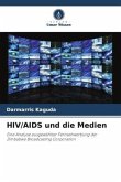 HIV/AIDS und die Medien