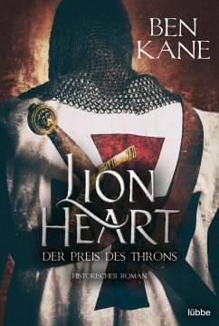 Der Preis des Throns / Lionheart Bd.3 - Kane, Ben