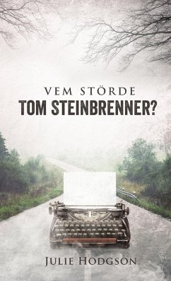 Vem störde Tom Steinbrenner? - Hodgson, Julie