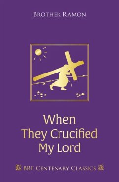 When They Crucified My Lord - Brother Ramon SSF