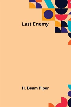 Last Enemy - Beam Piper, H.