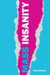 Mass Insanity - Bild 1