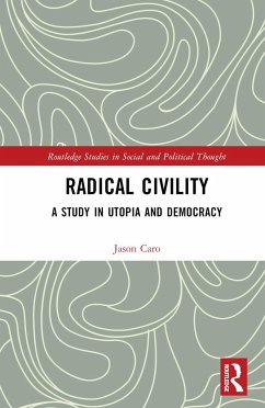 Radical Civility - Caro, Jason