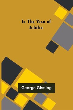 In the Year of Jubilee - Gissing, George