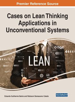 Cases on Lean Thinking Applications in Unconventional Systems