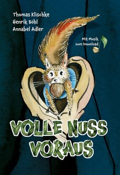 Volle Nuss voraus - Klischke, Thomas; Böhl, Henrik