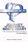 Journey to the Center of God's Heart