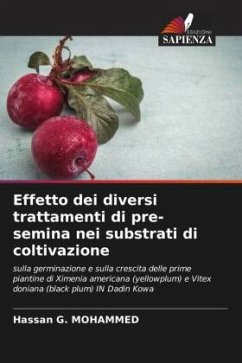 Effetto dei diversi trattamenti di pre-semina nei substrati di coltivazione - MOHAMMED, Hassan G.