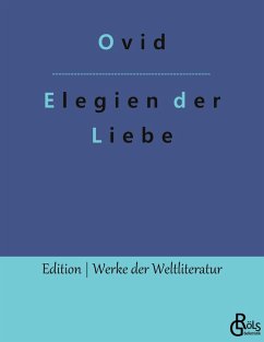 Elegien der Liebe - Ovid