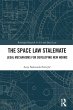 The Space Law Stalemate - Bild 1