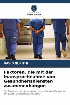 Faktoren, die mit der Inanspruchnahme von Gesundheitsdiensten zusammenhängen - NURITHI, DAVID