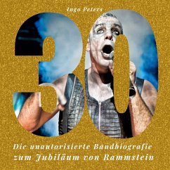 30 Jahre Rammstein - Peters, Ingo