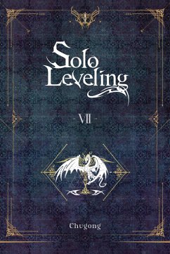 Solo Leveling, Vol. 7 (novel) - Chugong