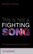 This Is Not a Fighting Song - Bild 1