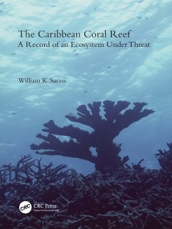 The Caribbean Coral Reef - Sacco, William K. (Yale University)