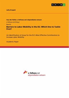 Barriers to Labor Mobility in the EU. Which One to Tackle First? - Kropeit, Julia