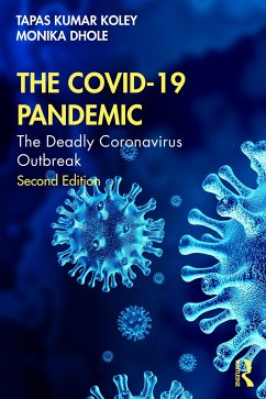 The COVID-19 Pandemic - Koley, Tapas Kumar; Dhole, Monika