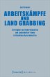 Arbeitskämpfe und Land Grabbing - Bild 1