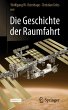 Die Geschichte der Raumfahrt - Bild 1
