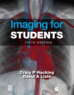 Imaging for Students - Lisle, David A.; Hacking, Craig (UQ School of Medicine, Australia); Lisle, David (Retd., UQ School of Medicine, Australia)