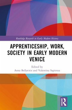 Apprenticeship, Work, Society in Early Modern Venice