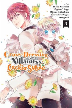 Cross-Dressing Villainess Cecilia Sylvie, Vol. 3 (manga) Cover Cross-Dressing Villainess Cecilia Sylvie, Vol. 3 (manga)