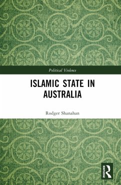 Islamic State in Australia - Shanahan, Rodger