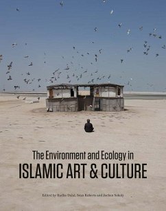 The Environment and Ecology in Islamic Art and Culture