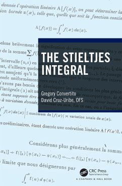 The Stieltjes Integral - Convertito, Gregory; Cruz-Uribe, David