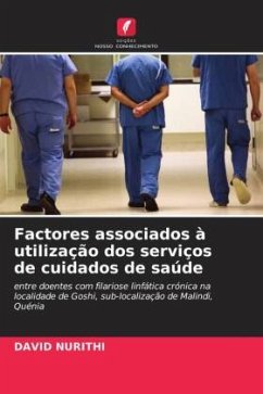 Factores associados à utilização dos serviços de cuidados de saúde - NURITHI, DAVID