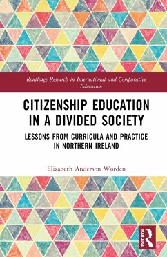Citizenship Education in a Divided Society - Worden, Elizabeth Anderson