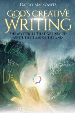 GOD'S CREATIVE WRITING - Markowitz, Darryl S