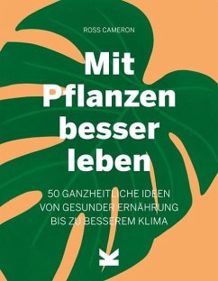 Cover Mit Pflanzen besser leben