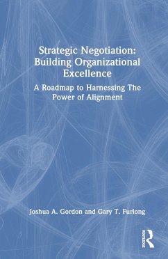 Strategic Negotiation - Gordon, Joshua A; Furlong, Gary T