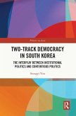 Two-Track Democracy in South Korea