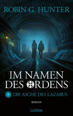 Cover Die Asche des Lazarus / Im Namen des Ordens Bd.1