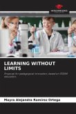 LEARNING WITHOUT LIMITS