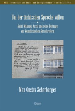 Um der türkischen Sprache willen - Scherberger, Max Gustav
