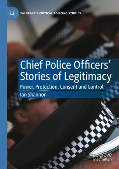 Chief Police Officers¿ Stories of Legitimacy - Shannon, Ian