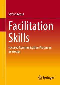 Facilitation Skills - Groß, Stefan