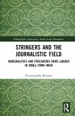 Stringers and the Journalistic Field