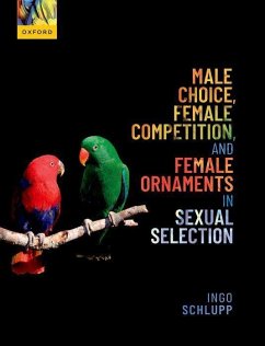 Male Choice, Female Competition, and Female Ornaments in Sexual Selection - Schlupp, Ingo