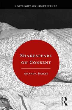 Shakespeare on Consent - Bailey, Amanda