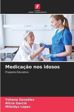 Medicação nos idosos - González, Yohana;Garcia, Alicia;López, Mileidys