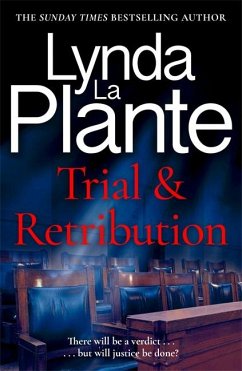 Trial and Retribution - Plante, Lynda La