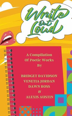 Write Out Loud - Davidson, Bridget; Jordan, Venetia; Alexis Austin, Dawn Ross