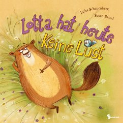 Lotta hat heute keine Lust - Schauenberg, Luisa